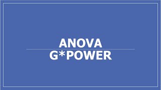 GPower ANOVA [upl. by Arluene719]