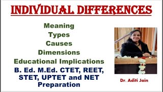 Individual Differences Psychology MeaningTypes Causes Dimensions and Educational Implications [upl. by Sev]