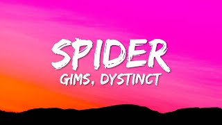 GIMS amp DYSTINCT  SPIDER ParolesLyrics [upl. by Ayikahs30]