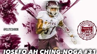 Iosefo AhChing Noga Senior Highlights HD  Farrington High School HI  Class Of 17 [upl. by Doy]