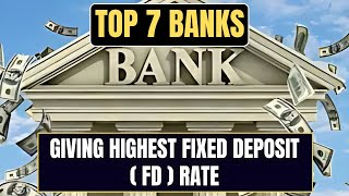 FIXED DEPOSIT RATE  TOP 7 BANKS [upl. by Airda]