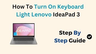 How To Turn On Keyboard Light Lenovo IdeaPad 3 [upl. by Seymour]