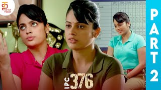 IPC 376 Tamil Full Movie  Nandita Swetha  Mahanadhi Shankar  Part 2  Latest Tamil Movies [upl. by Rogerg]