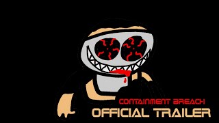 CONTAINMENT BREACH OFFICIAL TRAILER [upl. by Ynobe]