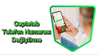 Teb Bankası Telefon Numarası Değiştirme  Cepteteb Numara Güncelleme [upl. by Eilak584]