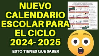 Nuevo calendario escolar 20242025 para preescolar primaria y secundaria SEP esto tienes que saber [upl. by Groos]