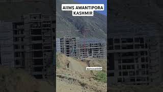 Aiims awantipora Kashmir [upl. by Arlan]