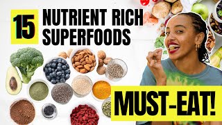 Top 15 Nutrient Rich Superfoods to Eat Every Day [upl. by Wyck270]