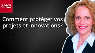 Entreprises  comment protéger vos projets et innovations [upl. by Aimahs573]