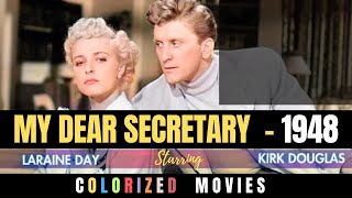 My Dear Secretary 1948  COLORIZED Romantic Comedy  Kirk Douglas Laraine Day  FULL MOVIE Review [upl. by Levana93]