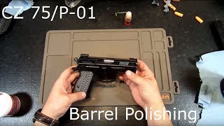 CZ P01 SP01 CZ75 Barrel Polishing [upl. by Ahsyen92]