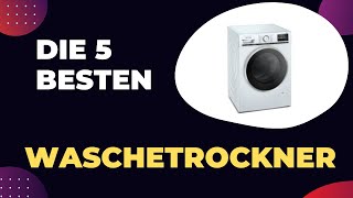 Die 5 Besten Wäschetrockner 2024 [upl. by Ramburt]