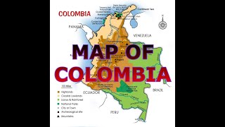 MAP OF COLOMBIA [upl. by Worlock]