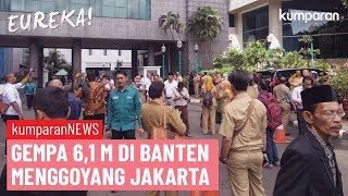 Gempa 61 M di Banten Menggoyang Jakarta [upl. by Ibok]