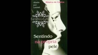 Livro Áudio  Sentindo na Própria Pele  Mônica de Castro PARTE 6 [upl. by Aivatnwahs]