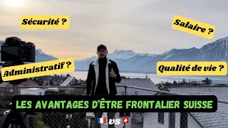 Les AVANTAGES dêtre FRONTALIER SUISSE [upl. by Hsital]