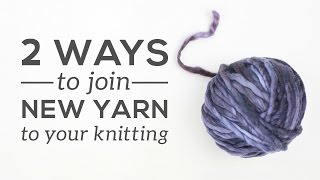 How to Join a New Ball of Yarn [upl. by Novah]