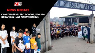 Chandmari Hr Sec School Kohima organises Half Marathon Run [upl. by Ronald]