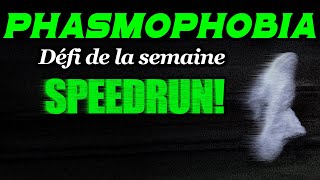 SPEEDRUN👻PHASMOPHOBIA  Défi de la semaine 09 Septembre 2024👻 [upl. by Adaval]