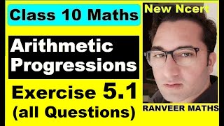 Class 10 Maths  Ex51 Q1 Q4 Arithmetic Progressions  NEW NCERT  Ranveer Maths 10 [upl. by Coh]