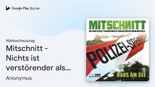 „Mitschnitt  Nichts ist verstörender als die…“ von Anonymus · Hörbuchauszug [upl. by Abdul]