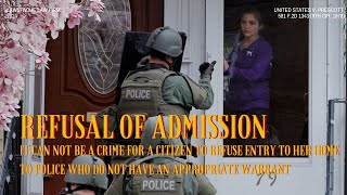 NOT a crime for citizen to refuse entry to her home to police who do not have an appropriate warrant [upl. by Bascio402]