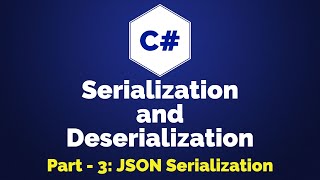 C JSON Serialization  Serialization and Deserialization  Part 3 [upl. by Corabella]