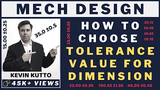 How to choose tolerance value for the dimension Engineering Limits amp Tolerance [upl. by Rehc226]