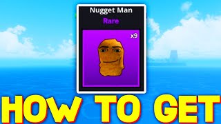 HOW TO GET NUGGET MAN in MEME SEA ROBLOX [upl. by Hally21]