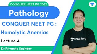 Conquer NEET PG 2022 Hemolytic Anemias  Pathology  Lets crack NEET PG  DrPriyanka Sachdev [upl. by Ecurb]