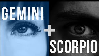 Gemini amp Scorpio Love Compatibility [upl. by Ethben]