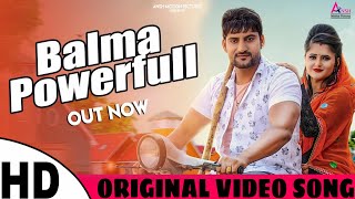 Balma Powerful Original Video  Letest Haryanvi Song  Ajay Hooda  Annu Kadyan  Gajender Phogat [upl. by Lamberto]