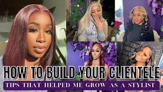 HOW TO BUILD CLIENTELE AS A NEW HAIRSTYLISTENTREPRENEUR  TIPS TO HELP YOU GROW YOUR BUSINESS [upl. by Abbotson]