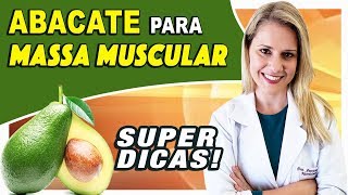 Abacate para Massa Muscular  Por que Como Quanto DICAS [upl. by Ltsyrk]