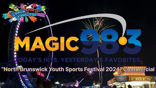 Magic 983  WMGQ New Brunswick  North Brunswick Youth Sports Festival Commercial  May 2024 [upl. by Haidedej368]