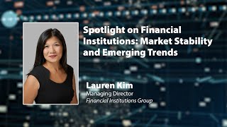 Spotlight on Financial Institutions Market Stability and Emerging Trends [upl. by Manda]