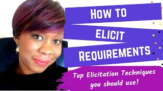 How to Elicit Requirements  Top Requirements Elicitation Techniques [upl. by Zat]