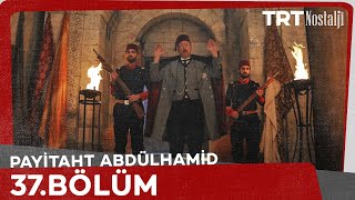 Payitaht Abdülhamid 37 Bölüm [upl. by Ellenahc]