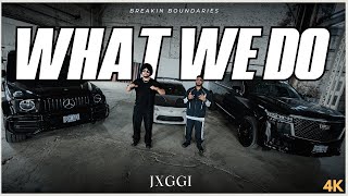 What We Do Official Music Video  Jxggi  Sickboi [upl. by Newo]