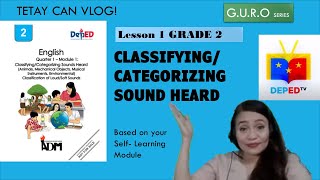 ENGLISH GRADE 2 CLASSIFYING CATEGORIZING SOUND HEARDGURO SERIES [upl. by Naek551]