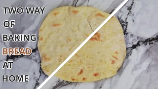 How to make bread at home  2 way of baking bread  quick and easy bread recipe  lavash bread [upl. by Avin]