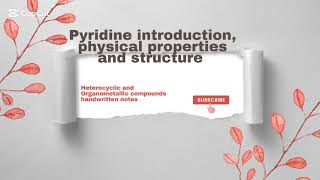 Introduction of Pyridine physical properties and structure [upl. by Giefer77]