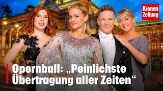 Opernball „Peinlichste Übertragung aller Zeiten“  kronetv NEWS [upl. by Atinwahs]