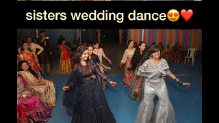 sisters wedding dance video😍🌹 bhavna chudasama [upl. by Aileek578]