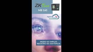 Registro con ZKTeco MB160 [upl. by Mali]