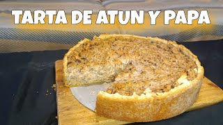 TARTA DE ATUN PAPA Y MAYONESA QUE QUEDA INCREÍBLE  PILA TE COCINA [upl. by Jerz]