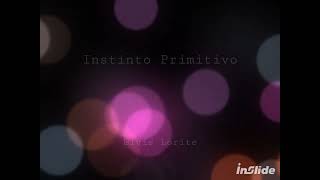 Elvis Lorite  Instinto Primitivo [upl. by Ahsyas380]