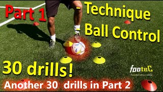 Ball Mastery l Coerver Coaching amp Soccer Drills HOMEWORK Part 1  30 GREAT drills for Ball Control [upl. by Adnoma]