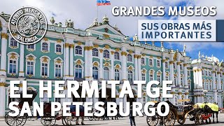 El Hermitage de San Petersburgo Sus Obras más Importantes  Amando García [upl. by Sievert]