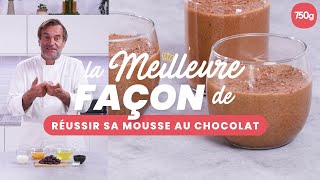 La meilleure façon de Réussir sa mousse au chocolat  750g [upl. by Fraase]